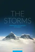 Tempêtes - Aventure et tragédie sur l'Everest - Storms - Adventure and Tragedy on Everest