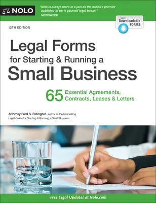 Formulaires juridiques pour la création et la gestion d'une petite entreprise : 65 accords, contrats, baux et lettres essentiels - Legal Forms for Starting & Running a Small Business: 65 Essential Agreements, Contracts, Leases & Letters