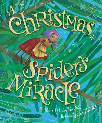 Le miracle de l'araignée de Noël - The Christmas Spider's Miracle