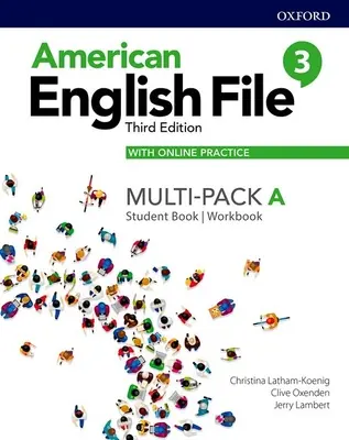 Fichier américain d'anglais niveau 3 Livre de l'élève/Cahier de travail Multi-Pack a avec pratique en ligne - American English File Level 3 Student Book/Workbook Multi-Pack a with Online Practice