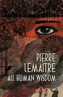 Toute la sagesse humaine - All Human Wisdom