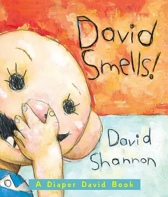 David sent mauvais ! un livre de David sur les couches - David Smells! a Diaper David Book