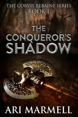 L'ombre du conquérant - The Conqueror's Shadow