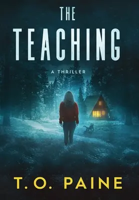 L'enseignement : un roman à suspense palpitant - The Teaching: A Thrilling Suspense Novel