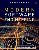 Le génie logiciel moderne : Faire ce qui marche pour construire plus vite de meilleurs logiciels - Modern Software Engineering: Doing What Works to Build Better Software Faster