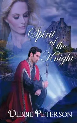 L'esprit du chevalier - Spirit of the Knight