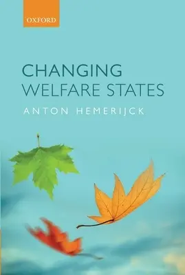 L'évolution des États-providence - Changing Welfare States