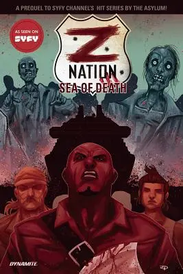 Z Nation Vol. 1 : Sea of Death - Z Nation Vol. 1: Sea of Death