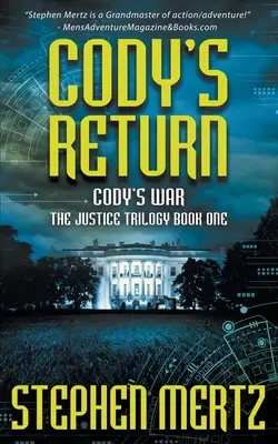 Le retour de Cody : Une série d'aventures - Cody's Return: An Adventure Series