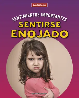 Sentir Enojado - Sentirse Enojado