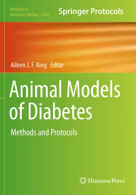 Modèles animaux de diabète : Méthodes et protocoles - Animal Models of Diabetes: Methods and Protocols