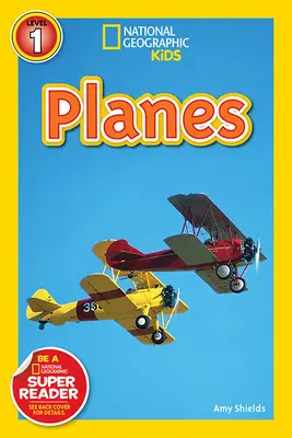 National Geographic Readers : Avions - National Geographic Readers: Planes