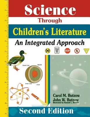 La science à travers la littérature enfantine : Une approche intégrée - Science Through Childrens Literature: An Integrated Approach