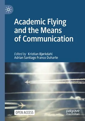 L'aviation académique et les moyens de communication - Academic Flying and the Means of Communication