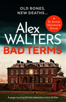 Bad Terms - Un thriller policier britannique captivant. - Bad Terms - A page-turning British detective crime thriller