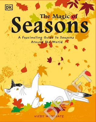 La magie des saisons : Un guide fascinant des saisons autour du monde - The Magic of Seasons: A Fascinating Guide to Seasons Around the World