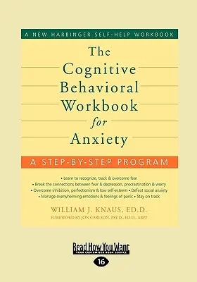 Le livre de travail cognitivo-comportemental pour l'anxiété - The Cognitive Behavioral Workbook for Anxiety