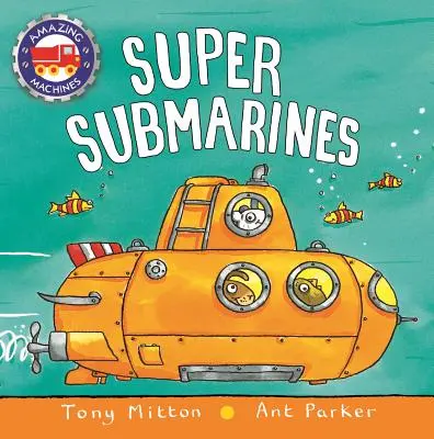 Super sous-marins - Super Submarines