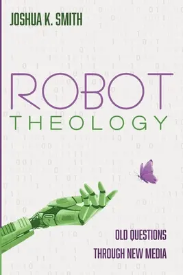 Théologie robotique - Robot Theology