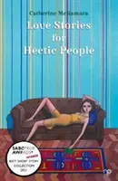 Histoires d'amour pour les gens pressés - Love Stories for Hectic People