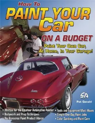 Comment peindre sa voiture avec un budget limité - How to Paint Your Car on a Budget