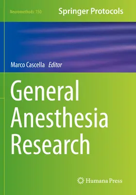 Recherche sur l'anesthésie générale - General Anesthesia Research