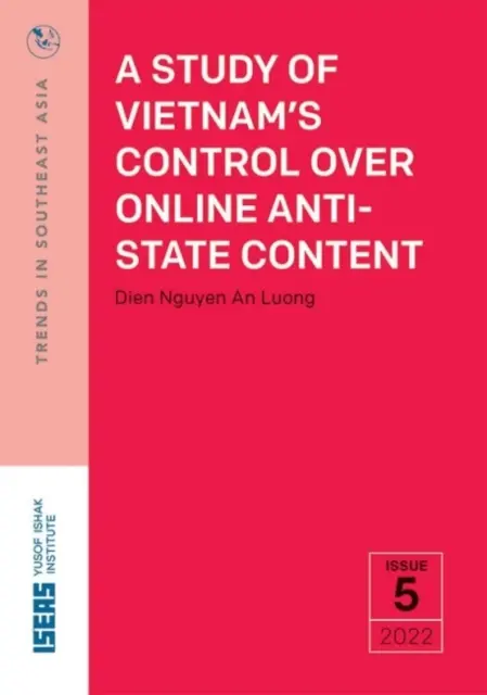 Étude du contrôle exercé par le Viêt Nam sur les contenus antiétatiques en ligne - Study of Vietnam's Control Over Online Anti-State Content