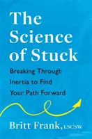 La science du blocage - Science of Stuck