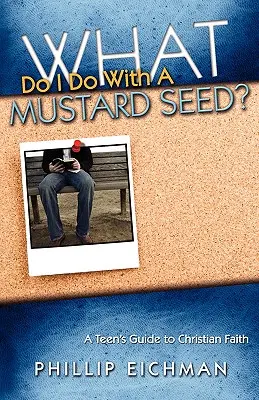 Que faire d'une graine de moutarde ? - What Do I Do With a Mustard Seed?