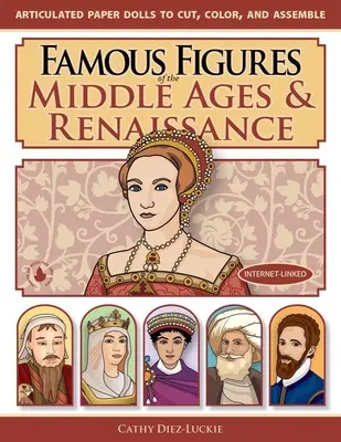 Personnages célèbres du Moyen Âge et de la Renaissance - Famous Figures of the Middle Ages & Renaissance