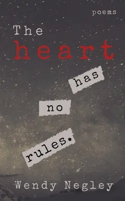 Le cœur n'a pas de règles - The Heart Has No Rules