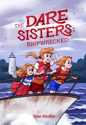 Les sœurs Dare : Naufragées - The Dare Sisters: Shipwrecked