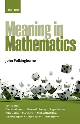 Le sens des mathématiques - Meaning in Mathematics