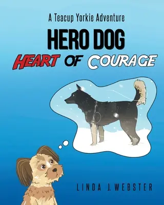 Hero Dog - Le cœur du courage - Hero Dog - Heart of Courage