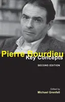 Pierre Bourdieu : Concepts clés - Pierre Bourdieu: Key Concepts