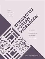 Cahier d'exercices de coréen intégré : Intermédiaire 2 - Integrated Korean Workbook: High Intermediate 2