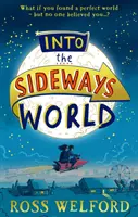 Dans le monde latéral - Into the Sideways World