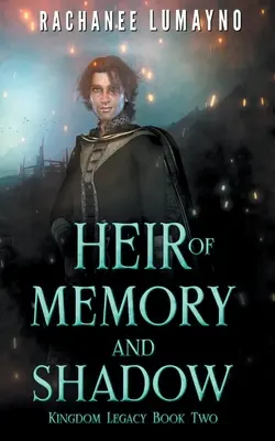 Héritier de la mémoire et de l'ombre - Heir of Memory and Shadow