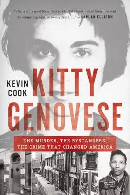 Kitty Genovese : Le meurtre, les témoins, le crime qui a changé l'Amérique - Kitty Genovese: The Murder, the Bystanders, the Crime That Changed America