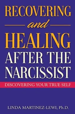 Se rétablir et guérir après un narcissique - Recovering and Healing After the Narcissist