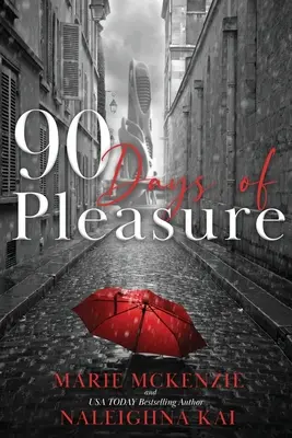 90 jours de plaisir - 90 Days of Pleasure