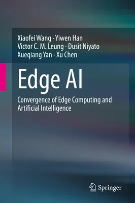 Edge AI : Convergence de l'Edge Computing et de l'intelligence artificielle - Edge AI: Convergence of Edge Computing and Artificial Intelligence