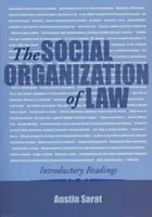 L'organisation sociale du droit : Lectures introductives - The Social Organization of Law: Introductory Readings