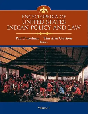 Encyclopédie de la politique et du droit des Indiens des États-Unis - Encyclopedia of United States Indian Policy and Law Set