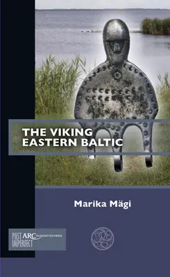 Les Vikings de la Baltique orientale - The Viking Eastern Baltic