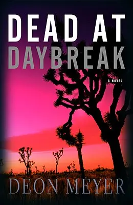 Mort au lever du jour - Dead at Daybreak