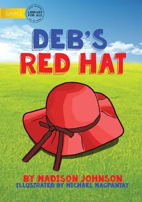 Le chapeau rouge de Deb - Deb's Red Hat