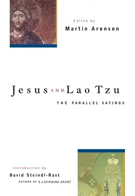 Jésus et Lao Tseu : Les paroles parallèles - Jesus and Lao Tzu: The Parallel Sayings