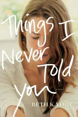 Les choses que je ne t'ai jamais dites - Things I Never Told You