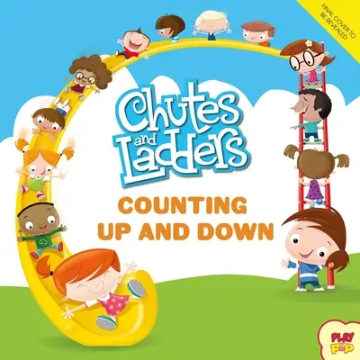 Chutes et échelles : Compter en haut et en bas : (Hasbro Board Game Books, Preschool Math, Numbers, Pull-The-Tab Book) - Chutes and Ladders: Counting Up and Down: (Hasbro Board Game Books, Preschool Math, Numbers, Pull-The-Tab Book)